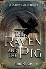 The Raven and the Pig 