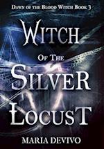 Witch of the Silver Locust 