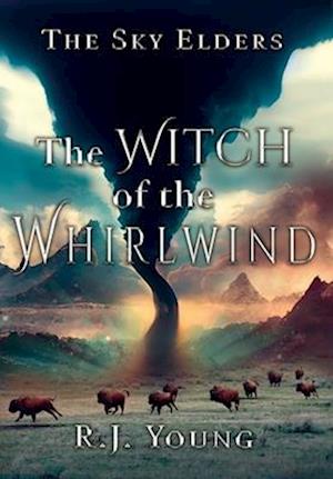 The Witch of the Whirlwind