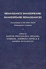 Renaissance Shakespeare/Shakespeare Renaissances