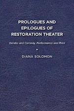 Prologues and Epilogues of Restoration Theater