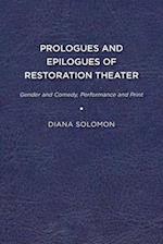 Prologues and Epilogues of Restoration Theater