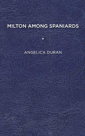 Milton Among Spaniards