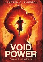 Void of Power: From the Ashes 