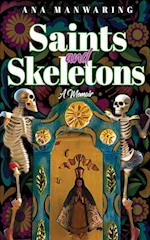 Saints and Skeletons