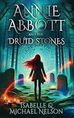 Annie Abbott and the Druid Stones 