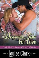 Discover Time For Love (Forward in Time, Book Two)