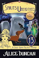 Spirits Unearthed (A Daisy Gumm Majesty Mystery, Book 13)