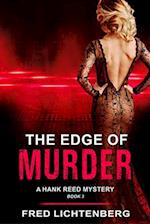 The Edge of Murder (A Hank Reed Mystery, Book 3) 