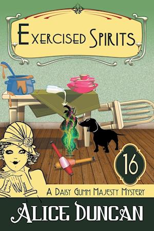 Exercised Spirits (A Daisy Gumm Majesty Mystery, Book 16)