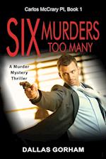 Six Murders Too Many