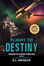 Flight to Destiny (A Samantha Starr Thriller, Book 2)