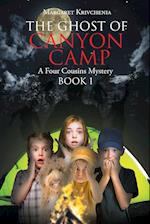 The Ghost of Canyon Camp