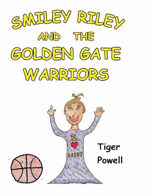 Smiley Riley and The Golden Gate Warriors