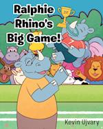 Ralphie Rhino's Big Game! 