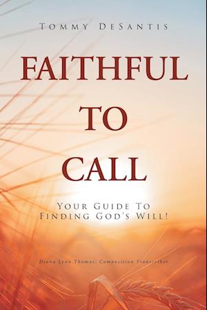 Faithful To Call