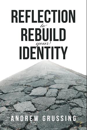 Reflection to Rebuild your Identity