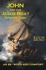 John and the Jesus Boat Episode Two