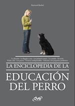 La enciclopedia de la educación del perro