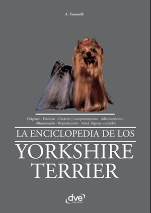 La enciclopedia de los yorkshire terrier