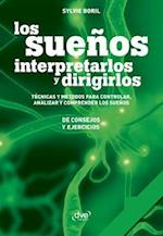 Los sueños: interpretarlos y dirigirlos