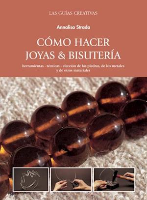 Cómo hacer joyas y bisutería