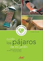 Cuido los pajaros de mi jardin