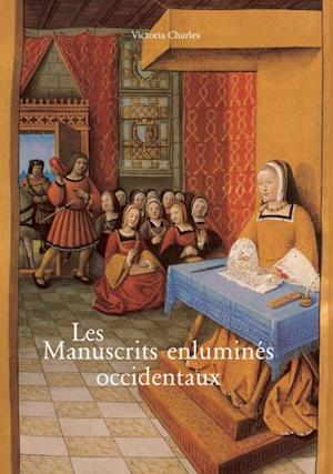 Les Manuscrits enluminés occidentaux