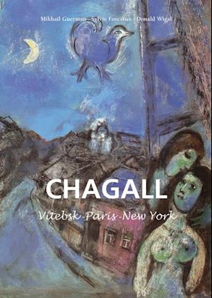 Marc Chagall - Vitebsk -Paris -New York