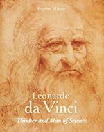 Leonardo Da Vinci - Thinker and Man of Science