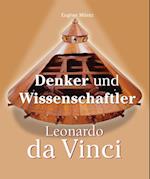 Leonardo Da Vinci - Denker und Wissenschaftler