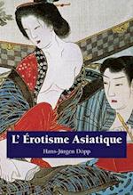 L’Erotisme Asiatique