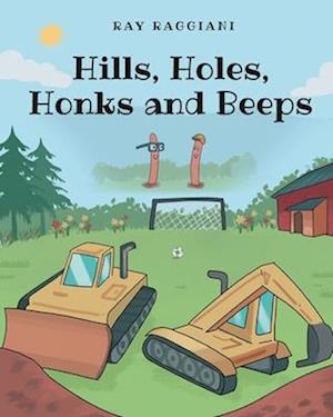 Hills, Holes, Honks and Beeps