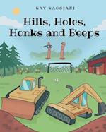 Hills, Holes, Honks and Beeps 