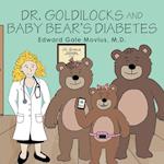 Dr. Goldilocks and Baby Bear's Diabetes