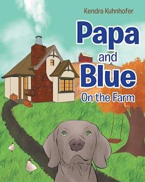 Papa and Blue