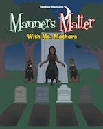 Manners Matter With Ms. Mathers