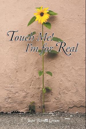 Touch Me! I'm for Real