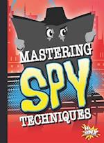 Mastering Spy Techniques