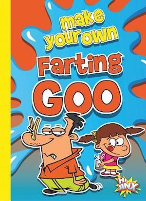 Make Your Own Farting Goo