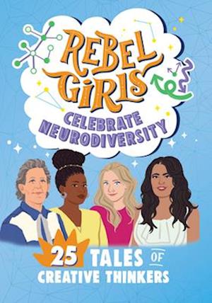 Rebel Girls Celebrate Neurodiversity