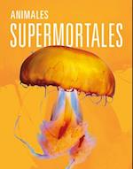 Animales Supermortales