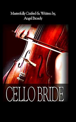 Cello Bride