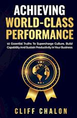 Achieving World-Class Performance