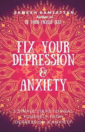 Fix Your Depression & Anxiety