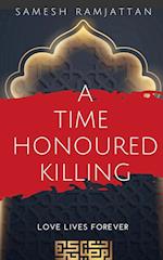 A Time Honoured Killing