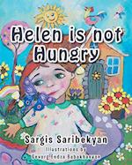 Helen is not Hungry 