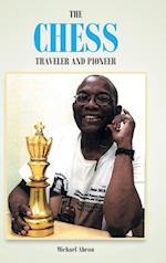 The Chess Traveler and Pioneer