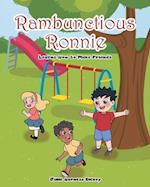 Rambunctious Ronnie Learns How to Make Friends 