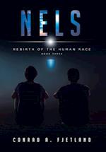 NELS: Rebirth of the Human Race: Book Three 